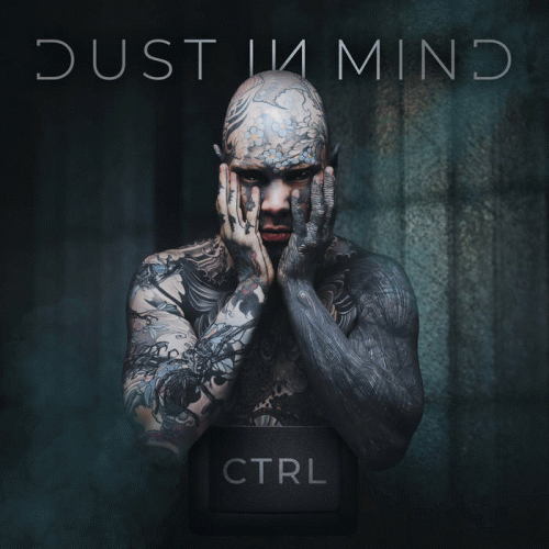 Dust In Mind : CTRL